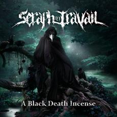 A Black Death Incense mp3 Album by Seraph in Travail