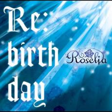 Re:birth day mp3 Single by Roselia
