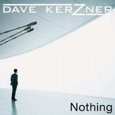 Nothing mp3 Single by Dave Kerzner