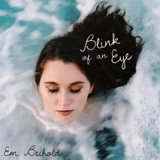 Blink of an Eye mp3 Single by Em Beihold