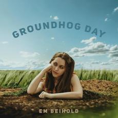 Groundhog Day mp3 Single by Em Beihold