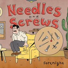 Needles and Screws mp3 Album by Fortnight