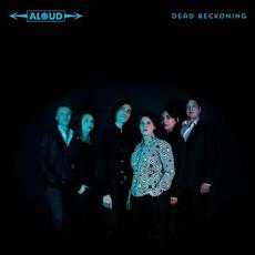 Dead Reckoning mp3 Album by Aloud