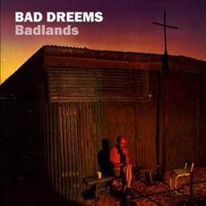 Badlands mp3 Album by Bad//Dreems