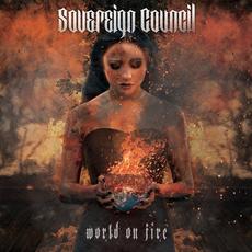 World on Fire mp3 Album by Sovereign Council