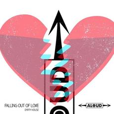 Falling Out of Love / Empty House mp3 Single by Aloud