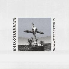 Desert Television mp3 Single by Bad//Dreems
