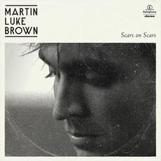Scars On Scars mp3 Single by Martin Luke Brown