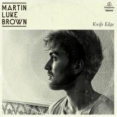 Knife Edge mp3 Single by Martin Luke Brown