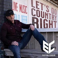 Let's Do Country Right mp3 Album by Easton Corbin