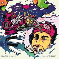 Train Of Thought mp3 Album by EllMatic x JoDu