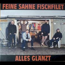 Alles Glänzt mp3 Album by Feine Sahne Fischfilet