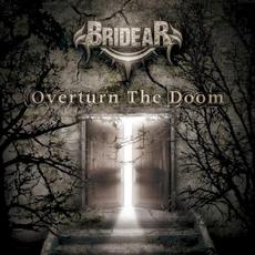 Overturn the Doom mp3 Album by BRIDEAR