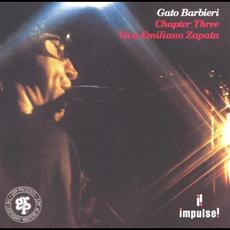 Chapter Three: Viva Emiliano Zapata mp3 Album by Gato Barbieri
