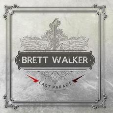 Last Parade mp3 Artist Compilation by Brett Walker