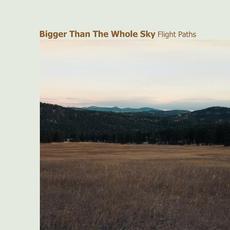 Bigger Than the Whole Sky mp3 Single by Flight Paths