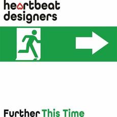 Further This Time mp3 Single by Heartbeat Designers