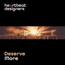 Deserve More mp3 Single by Heartbeat Designers