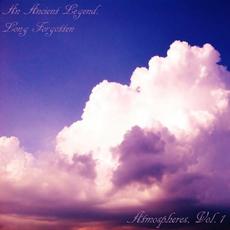 Atmospheres, Vol. 1 mp3 Album by An Ancient Legend, Long Forgotten