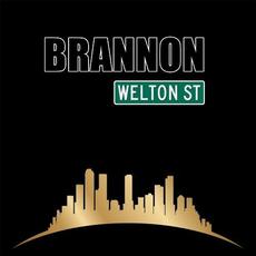 Welton St mp3 Album by Brannon