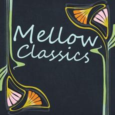 Mellow Classics mp3 Compilation by Various Artists