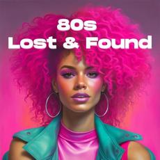 80S Lost & Found mp3 Compilation by Various Artists