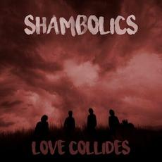 Love Collides mp3 Single by Shambolics