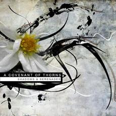 Shadows & Serenades mp3 Album by A Covenant of Thorns