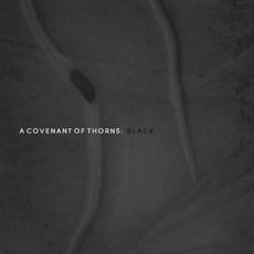 Black mp3 Album by A Covenant of Thorns