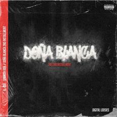 Doña Blanca The 2nd Installment mp3 Album by Al-Doe & Spanish Ran