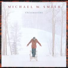 Christmastime mp3 Album by Michael W. Smith