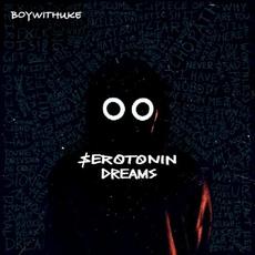 Serotonin Dreams mp3 Album by BoyWithUke