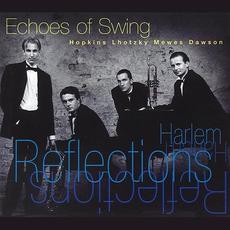 Harlem Reflections mp3 Album by Echoes of Swing