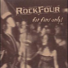 ...For Fans Only! mp3 Artist Compilation by Rockfour