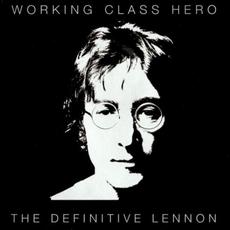 Working Class Hero: The Definitive Lennon mp3 Artist Compilation by John Lennon