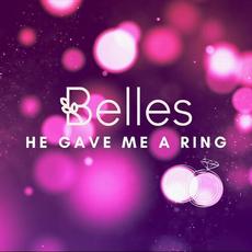 He Gave Me a Ring (Demo) mp3 Single by The Belles