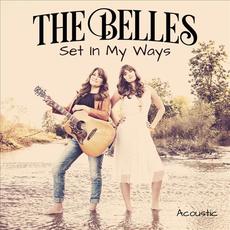 Set in My Ways (Acoustic) mp3 Single by The Belles