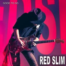 Good To Go mp3 Album by Red Slim