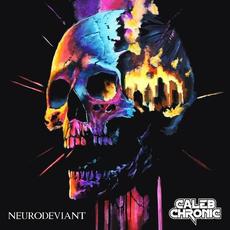 Neurodeviant mp3 Album by Caleb Chronic