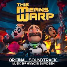 This Means Warp (Original Soundtrack) mp3 Soundtrack by Haakon Davidsen