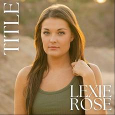 Title mp3 Single by Lexie Rose