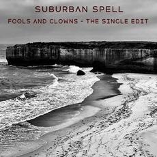 Fools and Clowns mp3 Single by Suburban Spell