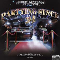 PARTYING SINCE '94 mp3 Album by Freddy Konfeddy
