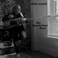 Soul Again mp3 Album by The TimothyPaul Band