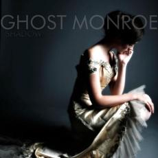 Shadow mp3 Album by Ghost Monroe