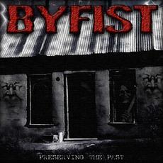 Preserving the Past: TheCollection mp3 Artist Compilation by Byfist