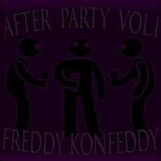 After Party, Vol. 1 mp3 Single by Freddy Konfeddy