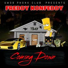 COMING DOWN mp3 Single by Freddy Konfeddy