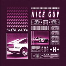 Nice Guy mp3 Single by Toxic Drive