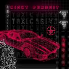 Night Pursuit (Remixed) mp3 Single by Toxic Drive